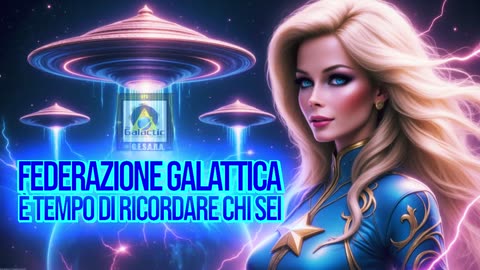 ⭐️⭐️⭐️FEDERAZIONE GALATTICA E TEMPO DI RICORDARE CHI SEI