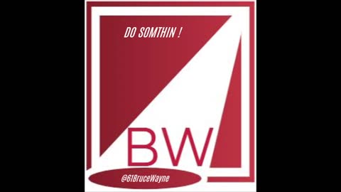 DO SOMTHIN'