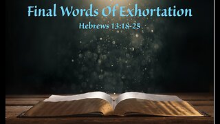 Study 51 Hebrews 13:18-25 With Richard
