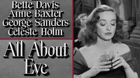 All About Eve (1950) — Bette Davis’ Greatest Performance (Full Movie)