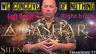 The Truth in Plain Sight: Bashar ~ We Conceive of Nothing