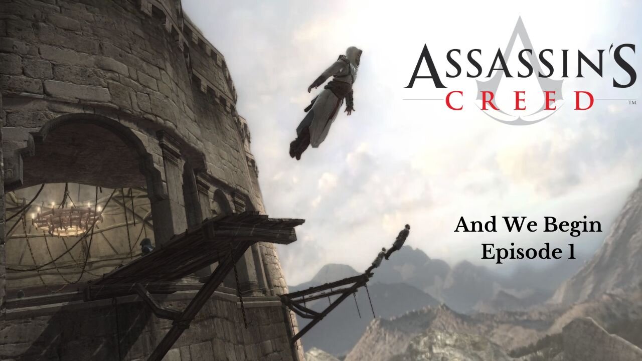 OG Assassin's Creed in 2023 Episode 1 And We Begin