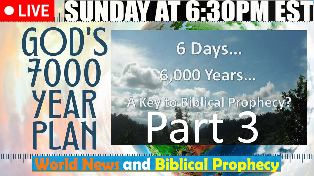 LIVE SUNDAY AT 6:30PM EST - Current News and Biblical Prophecy - The Story of the Bible!
