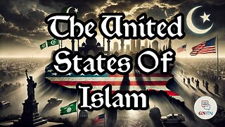 GNITN The United States Of Islam