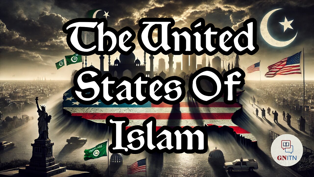 GNITN The United States Of Islam
