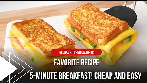 Tastiest and favorite recipe 🥪 5-minute breakfast! Cheap and easy / Global Kitchen Delights