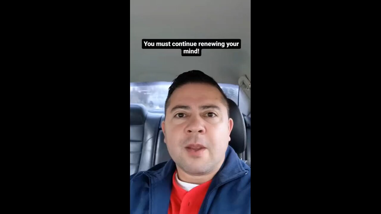 Continue renewing your mind!