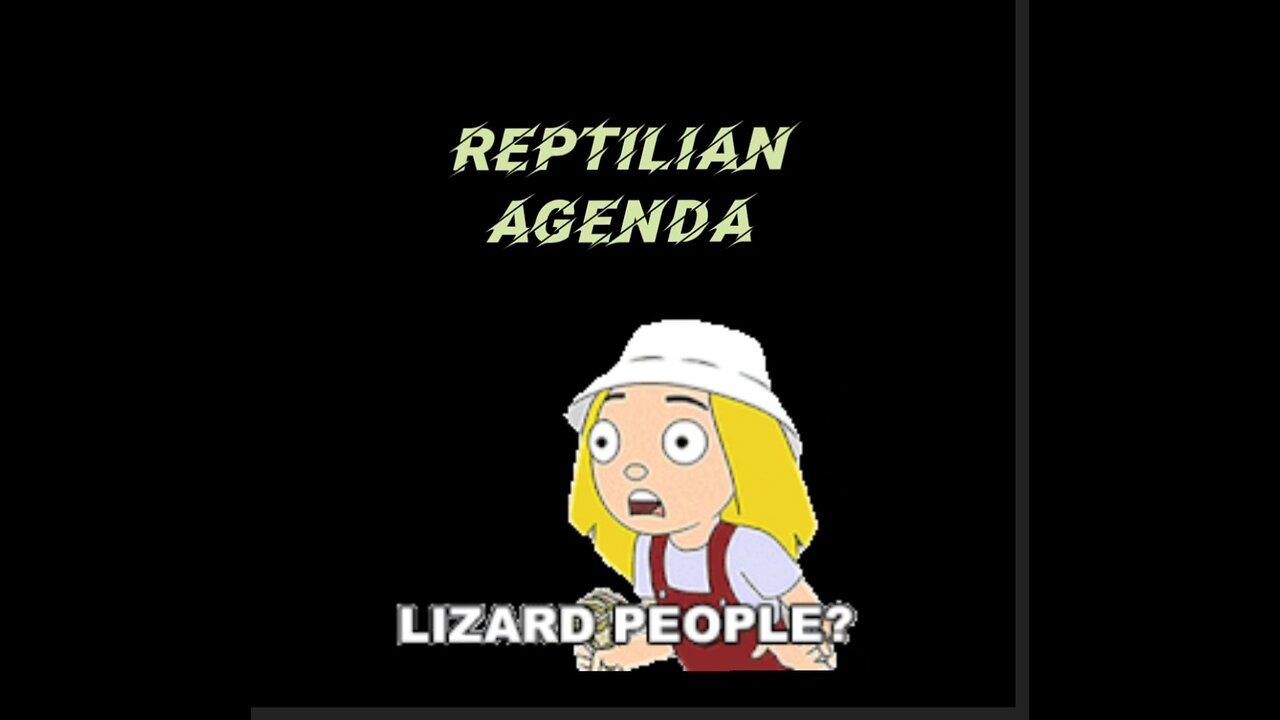 REPTILIAN AGENDA