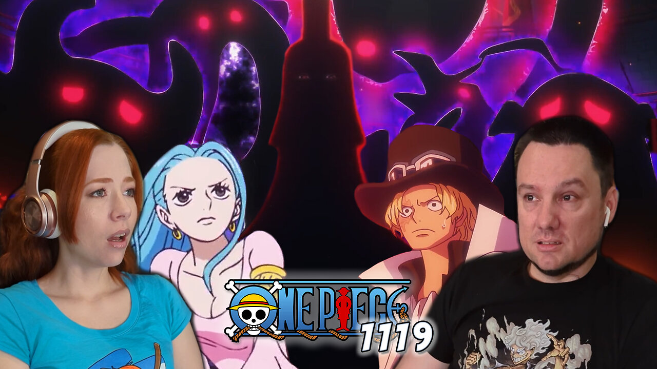 One Piece Episode 1119 Reaction | Sabo Is Entrusted With Important Knowledge, Vivi Escapes