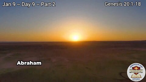 Bible in a Year! Jan 9 ~ Day 9 ~ Part 2 Genesis 20:1-18. Faith. Scripture. Truth. Devotional!