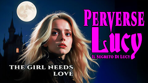 Perverse Lucy | TRAILER