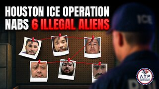 HOUSTON ICE OPERATION NABS 6 ILLEGAL ALIENS, 42 ILLEGAL ENTRIES INTO THE U.S. PLUS FELONIES!