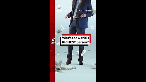Who is the world's richest person?