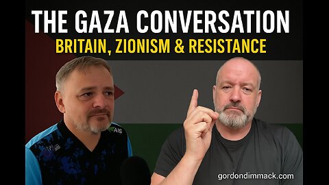The Gaza Conversation - Britain, Zionism and Resistance