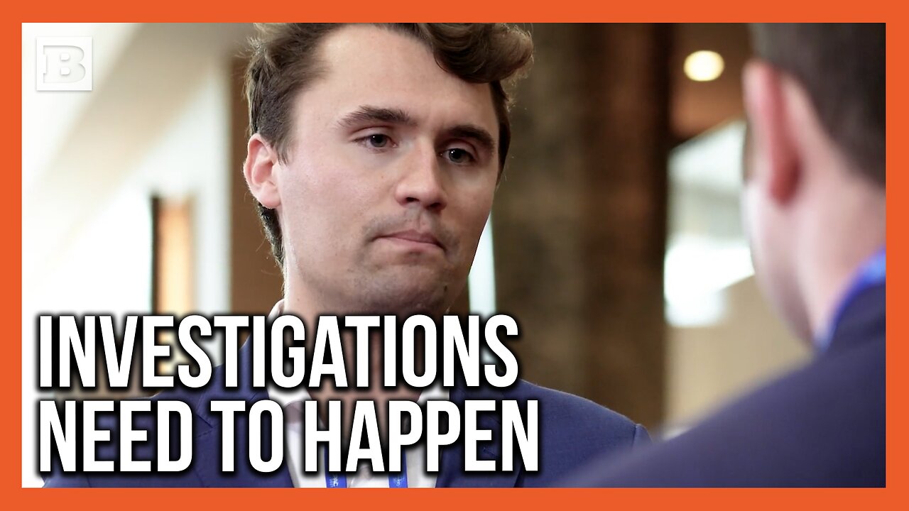 Law Enforcement Must Investigate the Left After Charlie Kirk's Assassination