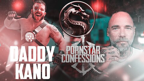 Porn Star Confessions - Daddy Kano (Episode 94)