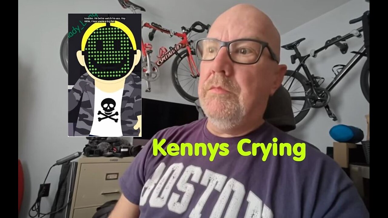 Kenny's Crying About Something Again - Send Money, He's Broke