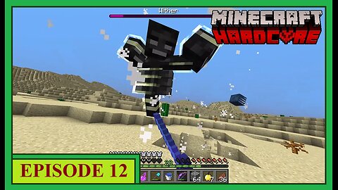 I summoned The WITHER in Hardcore Minecraft 1.8... • Episode 12