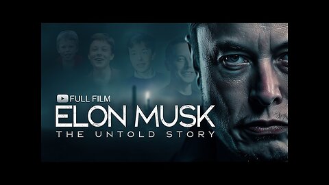 Elon Musk Movie (2025) [Unofficial Life Story : AI Movie]