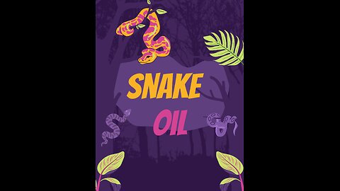 the interesting story of snakes oil