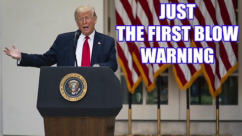 THE WARNING ON THE FIRST BLOW