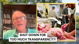 Joel Salatin: Local Meat Processer SHUT DOWN for TOO MUCH TRANSPARENCY?
