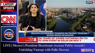 LIVE | Mexico’s President Sheinbaum Accuses Public Assault | Unfolding Vantage with Palki Sharma