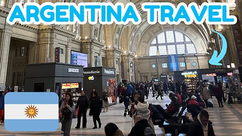 ⛔️ How do you book TRAINS and BUSES in ARGENTINA 🇦🇷