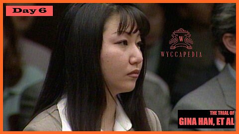 🟠 CA v. HAN, et al. (1997) 🟠 | Day 6 | EVILTWIN TRIAL | You're the jury! NO COMMENTARY & NO BREAKS