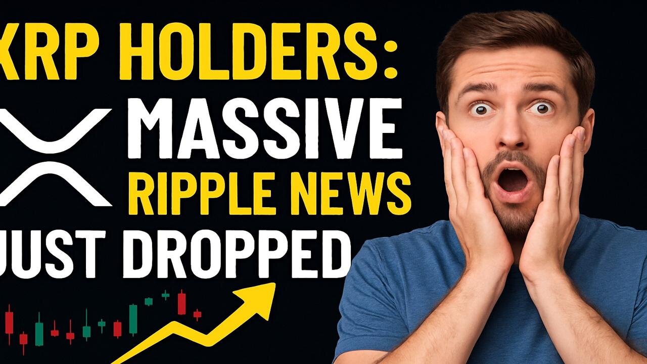 "XRP Holders: MASSIVE Ripple News Just Dropped – Don’t Miss This!"|Major News Every Holder Must Know