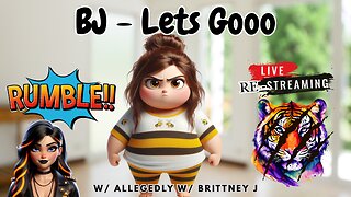 BJ Time - "Lets Gooo" Re-Stream 09/07/2025