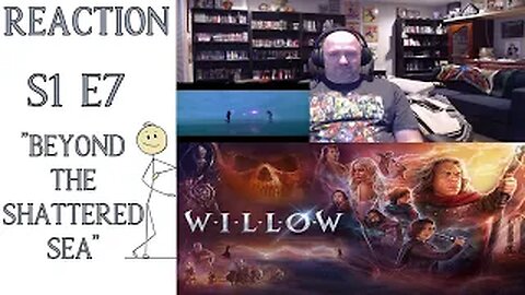 Willow S1 E7 First Watch Reaction "Beyond the Shattered Sea"