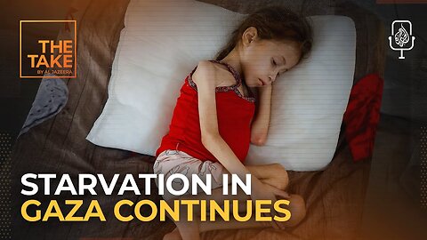Brief: Starvation in Gaza continues, new settlement announced | The Take