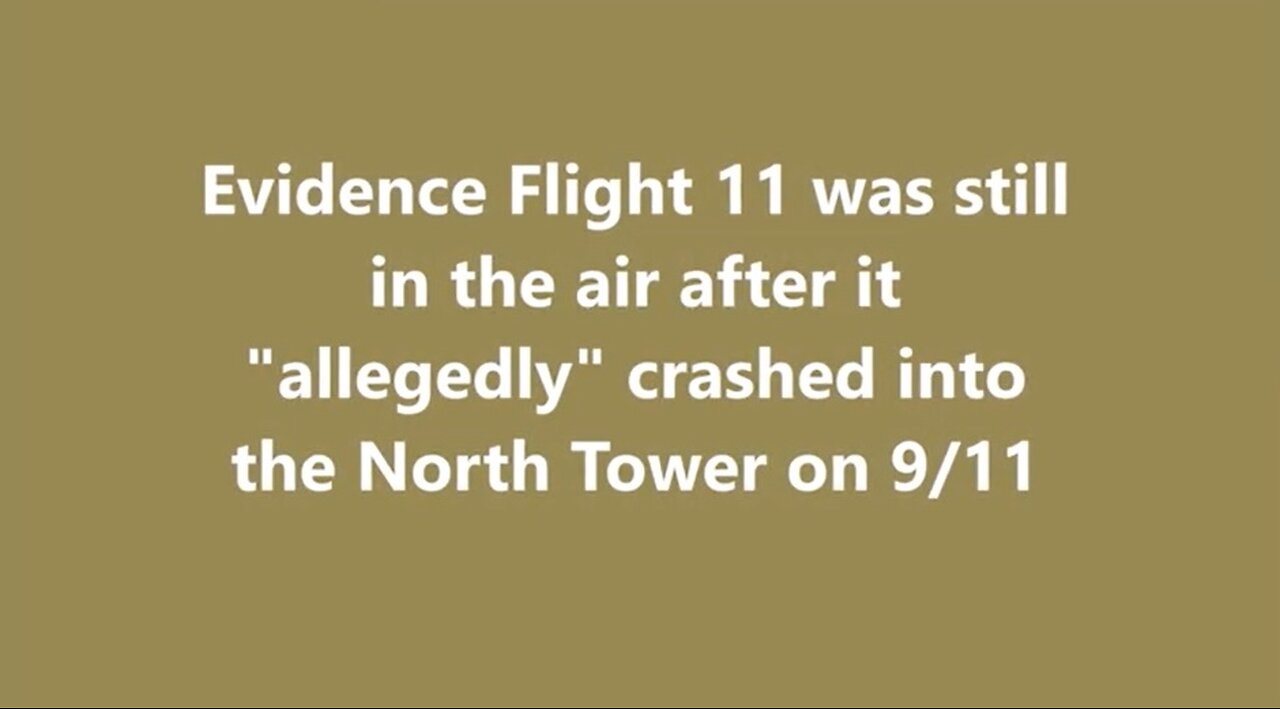 American Airlines "Flight 11" Still Airborne - Official NORAD & FAA 9/11 Communications