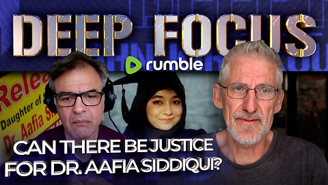 Can There Be Justice For Dr. Aafia Siddiqui? with Clive Stafford Smith | DEEP FOCUS with JK