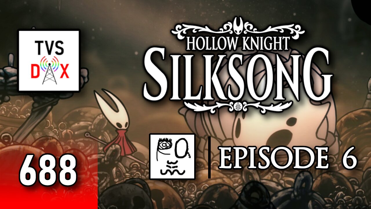 Hollow Knight: Silksong 100% Playthrough [Widow Fight] Episode 6 (The Variety Show DX #688)