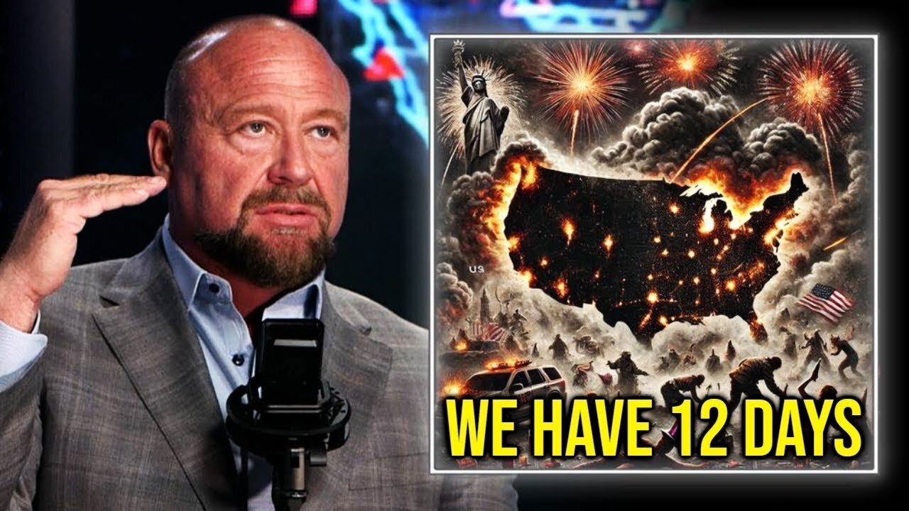 Alex Jones ISSUED Emergency Warning in Exclusive Broadcast!-WE HAVE 12 DAYS