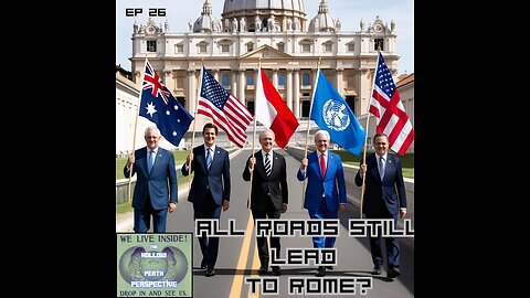 All Roads Still Lead to Rome? ep.26