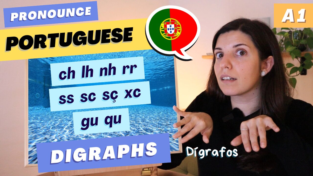 How to pronounce digraphs in Portuguese | A1 - Learn the Portuguese Sounds