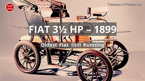 Fiat 3½ HP | Oldest Fiat Still Running – From Museum Piece to Veteran Car Legend