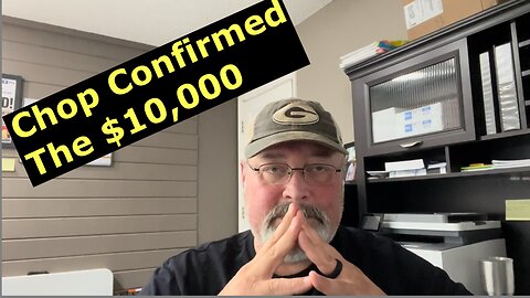 Choppeezy Confirmed The $10,000 Now We Can Move On.