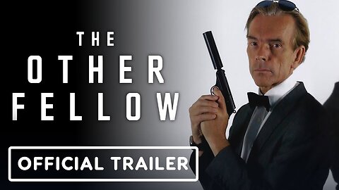 The Other Fellow - Official Trailer (2023) James Bond Documentary