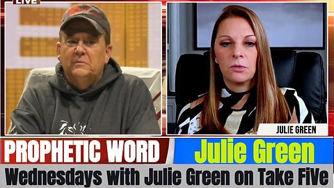 Julie Green PROPHETIC WORD Updates Jan 21, 2026 - Wednesdays with Julie Green on Take FiVe