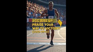 JGG RISE UP PRAISE YOUR WAY TO VICTORY! (2025-09-10)