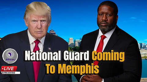 President Trump Signs Order For The National Guard To Occupy Memphis, Use Pandemic Protocol