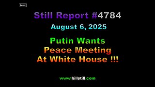Putin Wants Peace Meeting at White House !!!, 4784