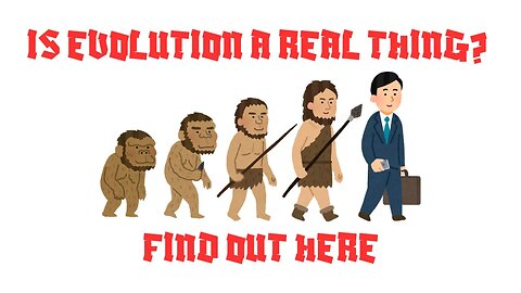 Is Evolution Real or Just a Theory