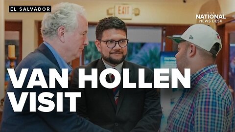 Maryland Sen. Van Hollen met with Kilmar Abrego Garcia in El Salvador
