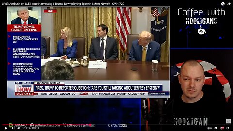 LIVE: Ambush on ICE | Vote Harvesting | Trump Downplaying Epstein | More News!! | CWH 729