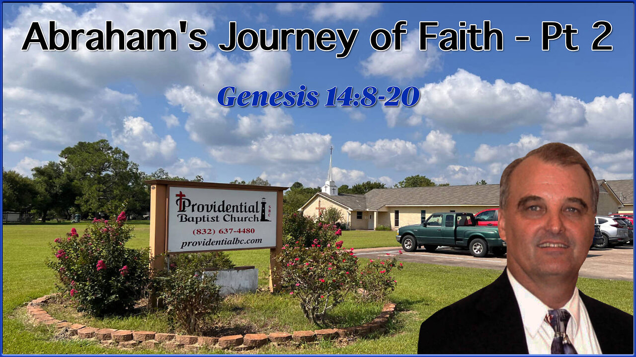 Abraham's Journey of Faith - Part 2